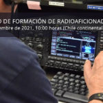 CURSO ABIERTO DE FORMACIÓN DE RADIOAFICIONADOS, CLASE VIRTUAL NRO. 40, AÑO 2021