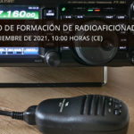 CURSO ABIERTO DE FORMACIÓN DE RADIOAFICIONADOS, CLASE VIRTUAL NRO. 42, AÑO 2021
