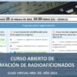 CURSO ABIERTO DE FORMACIÓN DE RADIOAFICIONADOS, CLASE VIRTUAL NRO. 03, AÑO 2023