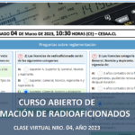 CURSO ABIERTO DE FORMACIÓN DE RADIOAFICIONADOS, CLASE VIRTUAL NRO. 04, AÑO 2023